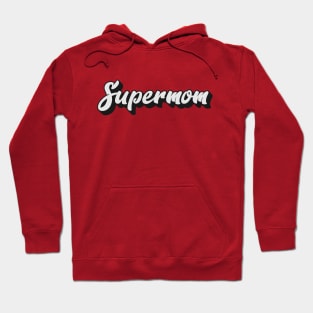 Supermom Hoodie